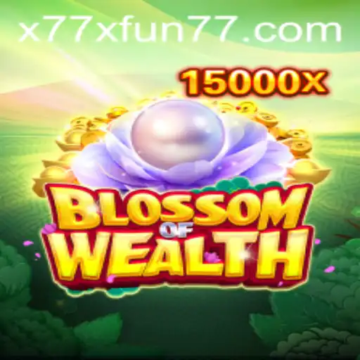 Unleashing the Adventure: Explore BlossomofWealth and Experience x77x Fun