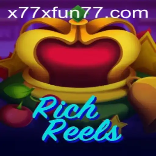 RichReels: Unveiling the Thrill of x77x Fun